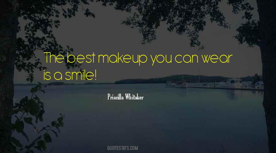 Smile Is The Best Makeup Quotes #282598
