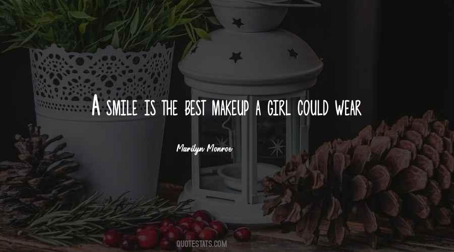 Smile Is The Best Makeup Quotes #632151