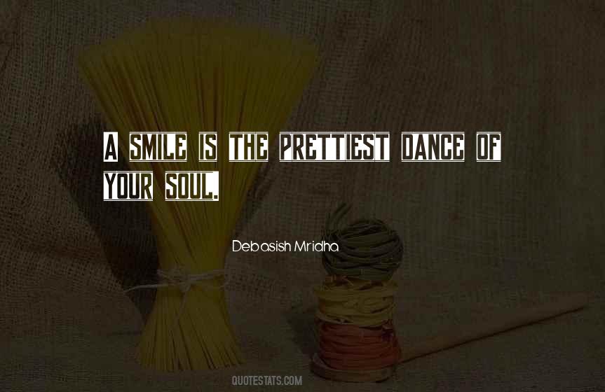 Smile Is The Quotes #1155227