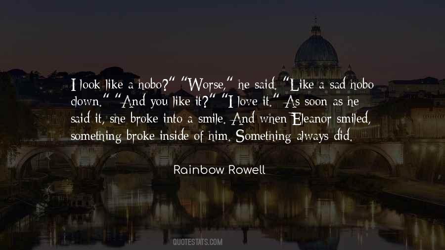 Smile It Could Be Worse Quotes #1255435