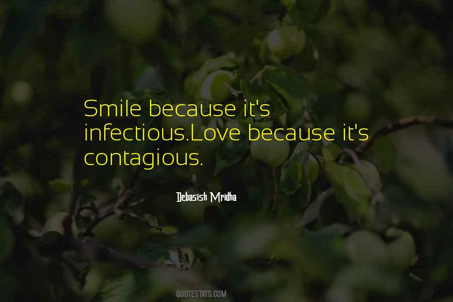 Smile It's Contagious Quotes #1393068