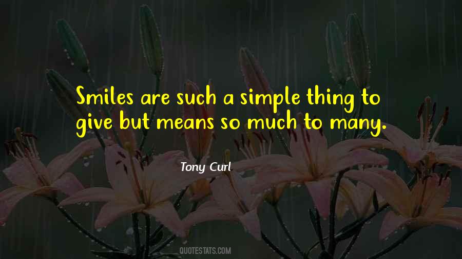 Smile Means Quotes #1454258