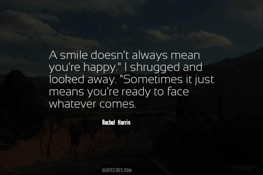 Smile Means Quotes #452261