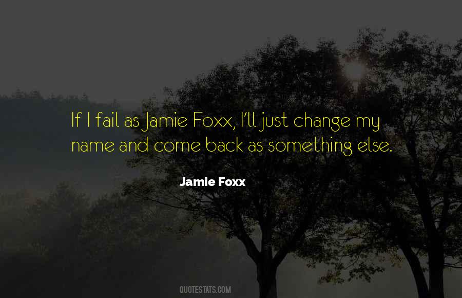 Quotes About Jamie Foxx #1073058 Quotes About Jamie Foxx #1073058