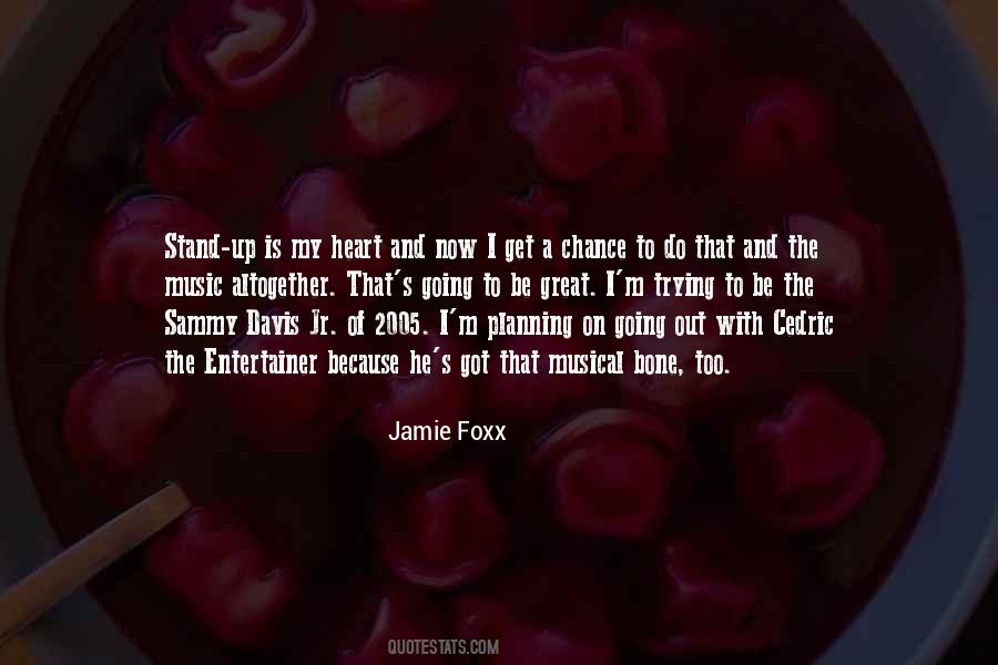 Quotes About Jamie Foxx #1863793