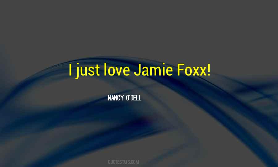 Quotes About Jamie Foxx #854310