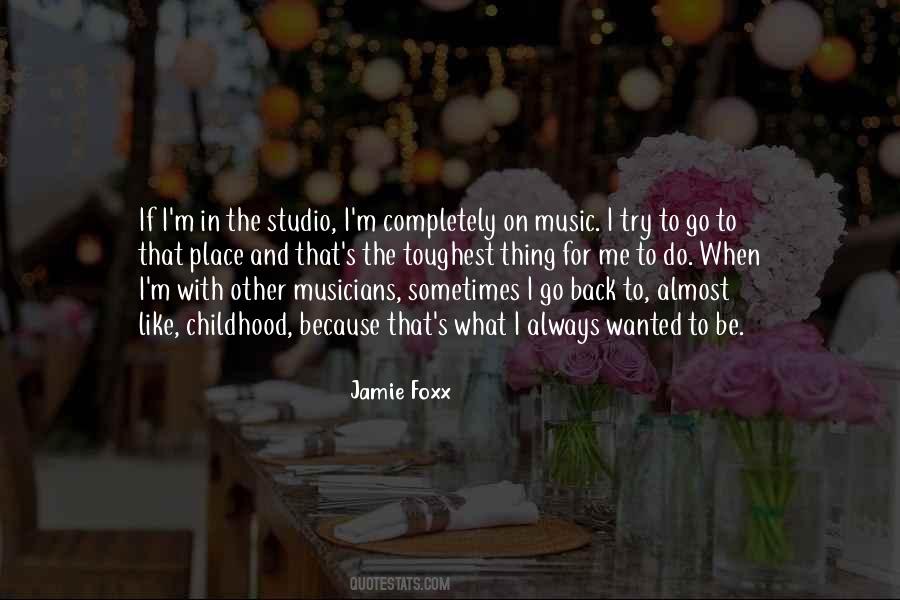 Quotes About Jamie Foxx #988473