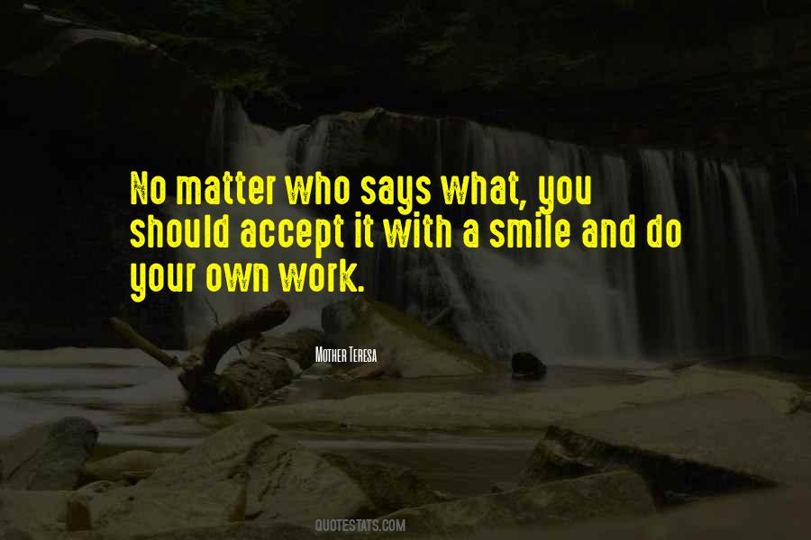 Smile No Matter Quotes #161346