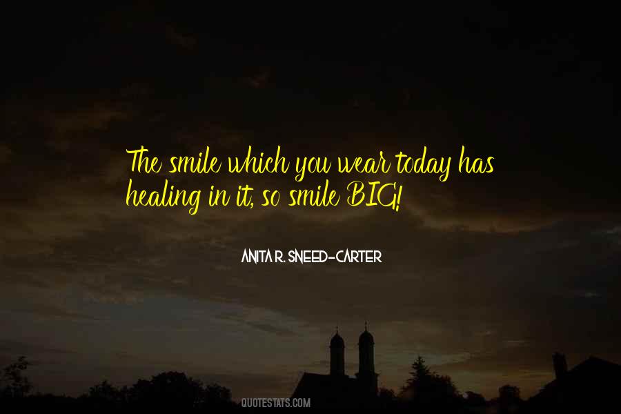 Smile So Big Quotes #1834108