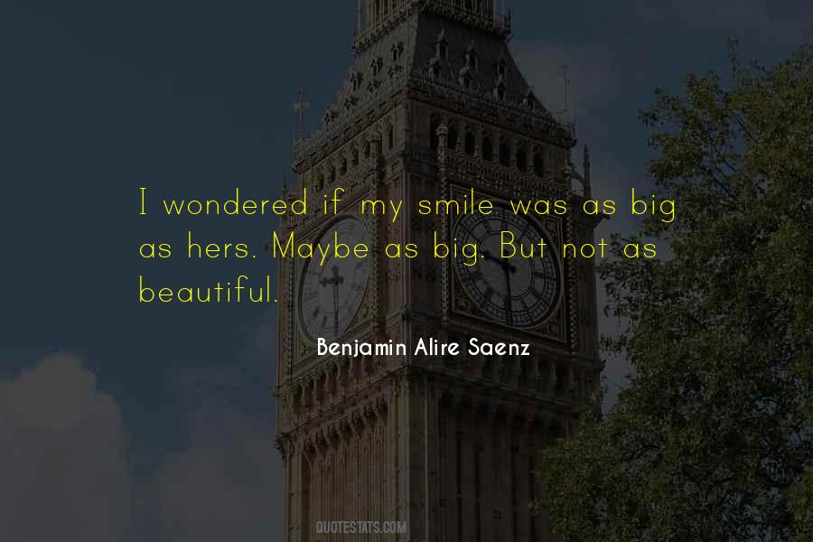 Smile So Big Quotes #699380