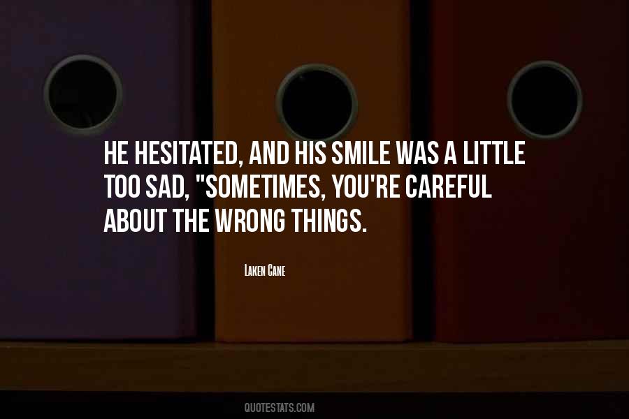 Smile Sometimes Quotes #1004868