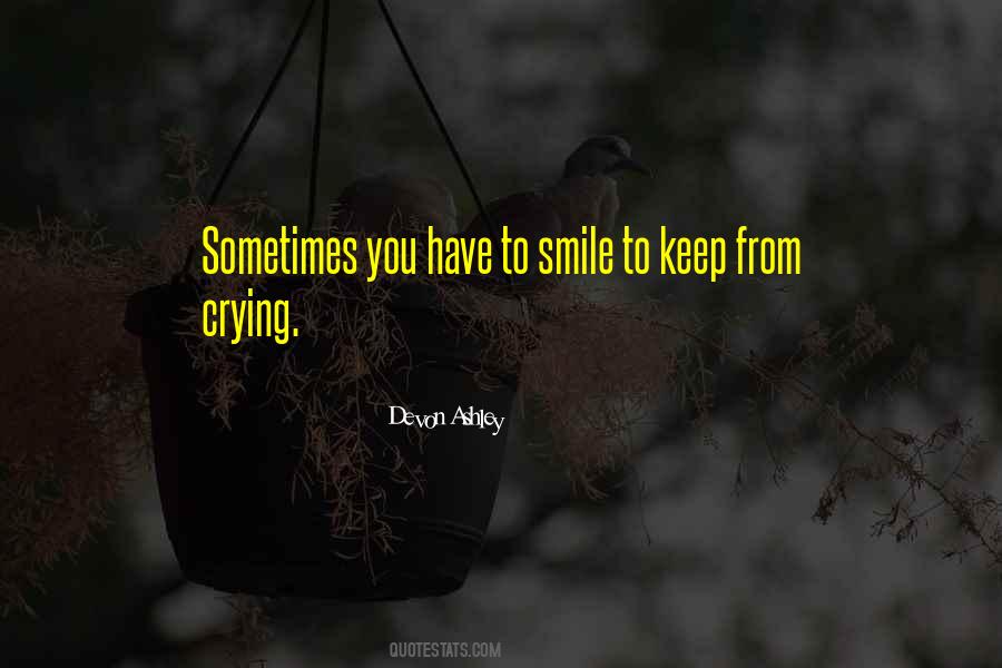 Smile Sometimes Quotes #505691