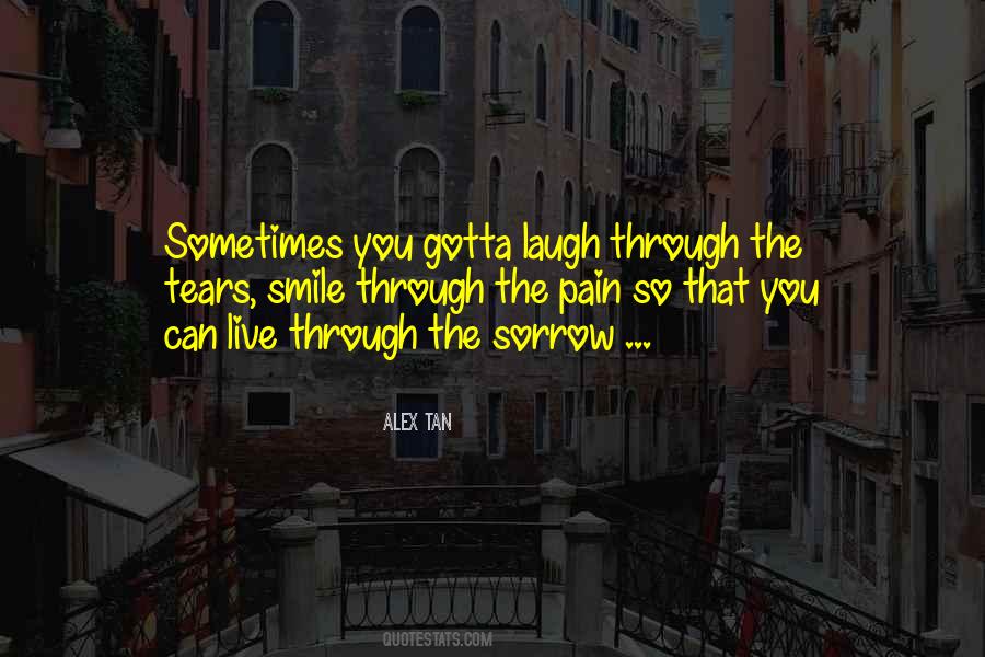 Smile Through The Tears Quotes #1572786