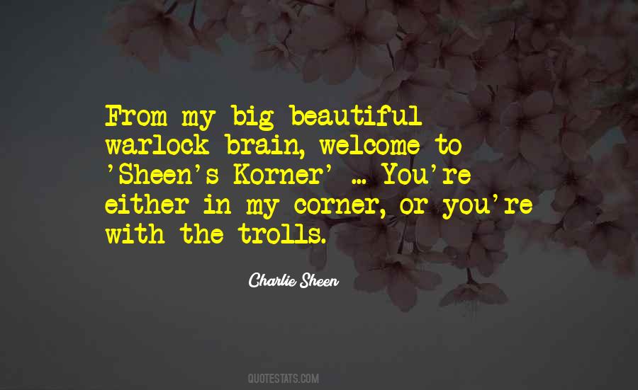 Quotes About Charlie Sheen #494255