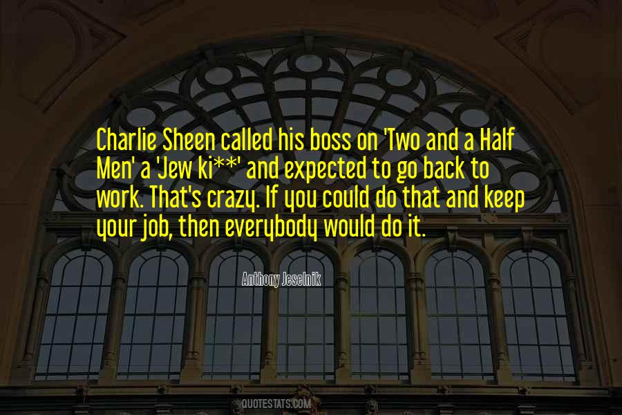 Quotes About Charlie Sheen #845725