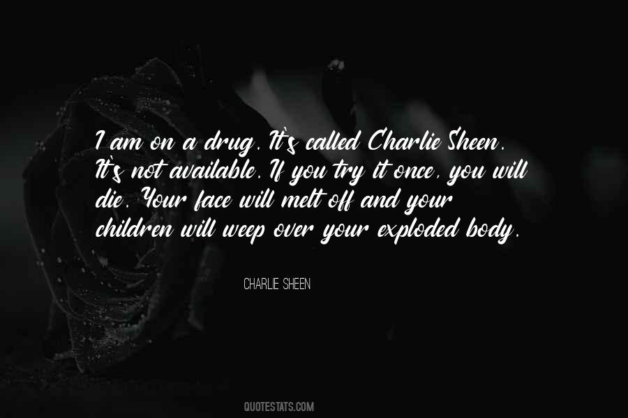 Quotes About Charlie Sheen #849658