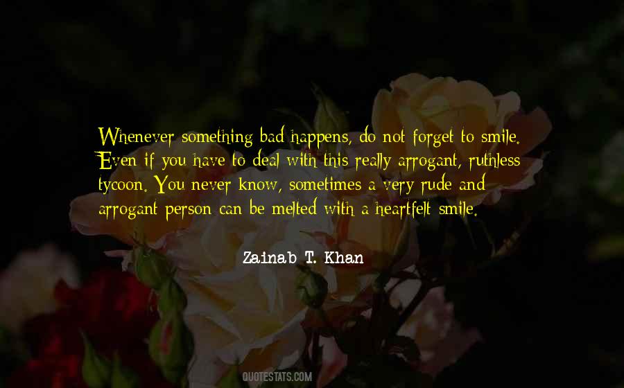 Smile You Never Know Quotes #26266