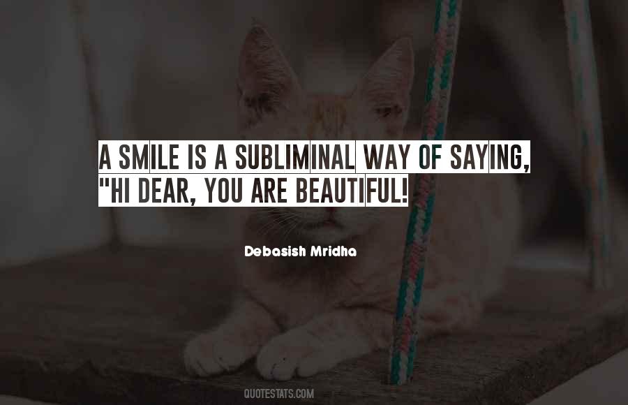 Smile You're Beautiful Quotes #1215936
