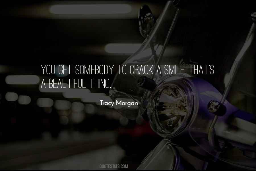 Smile You're Beautiful Quotes #672340