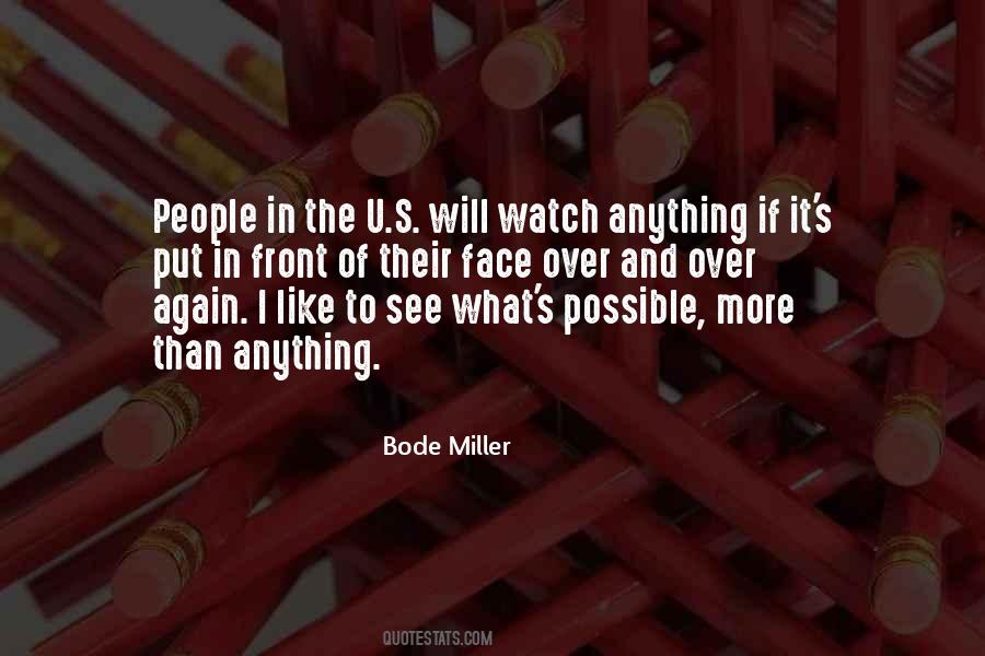 Quotes About Bode Miller #1260346