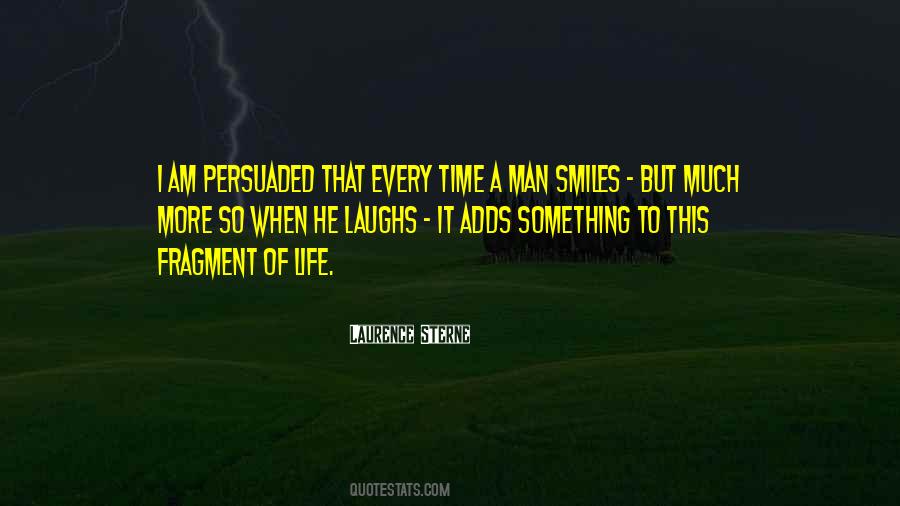 Smiles And Laughs Quotes #1386395