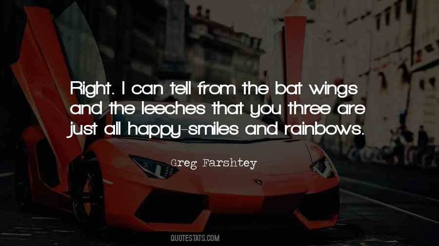 Smiles And Rainbows Quotes #313779