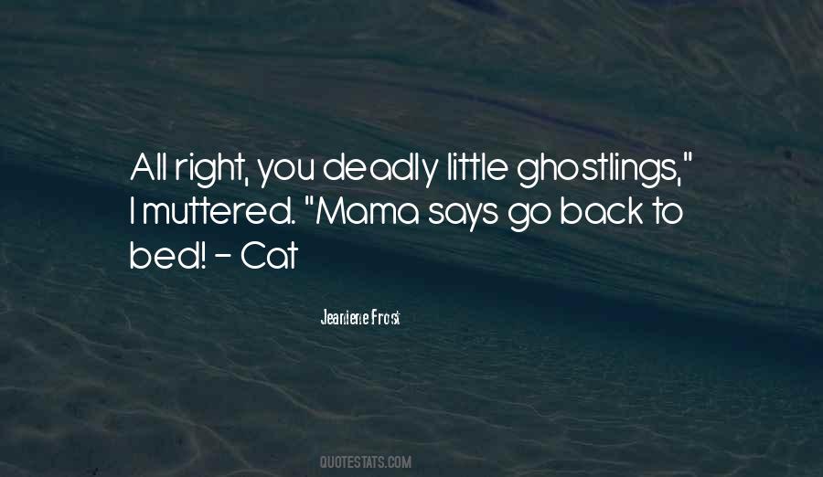 Quotes About Mama #1044283