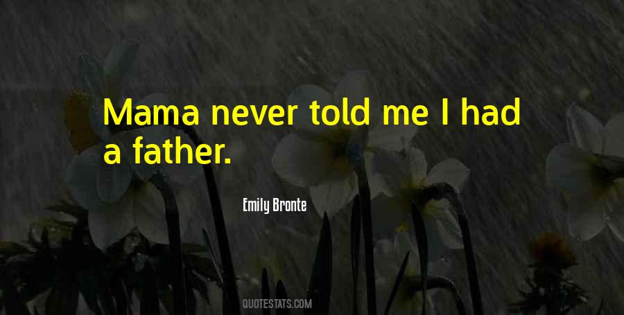 Quotes About Mama #1275948