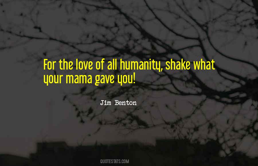 Quotes About Mama #1328864