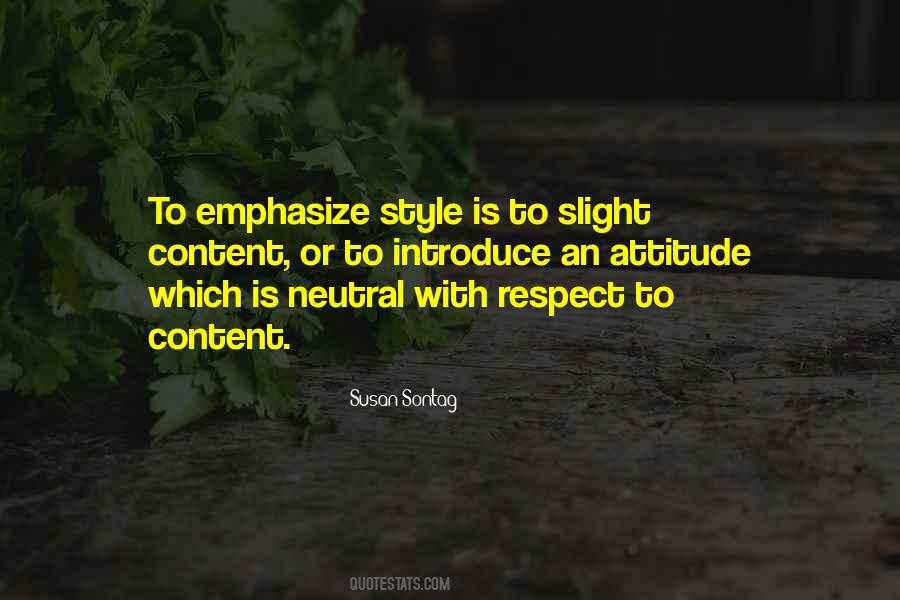 Quotes About Style And Attitude #1448242