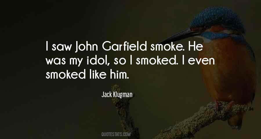 Smoked Quotes #1136030