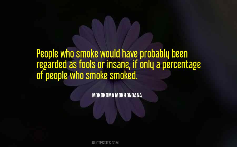 Smoked Weed Quotes #1284671