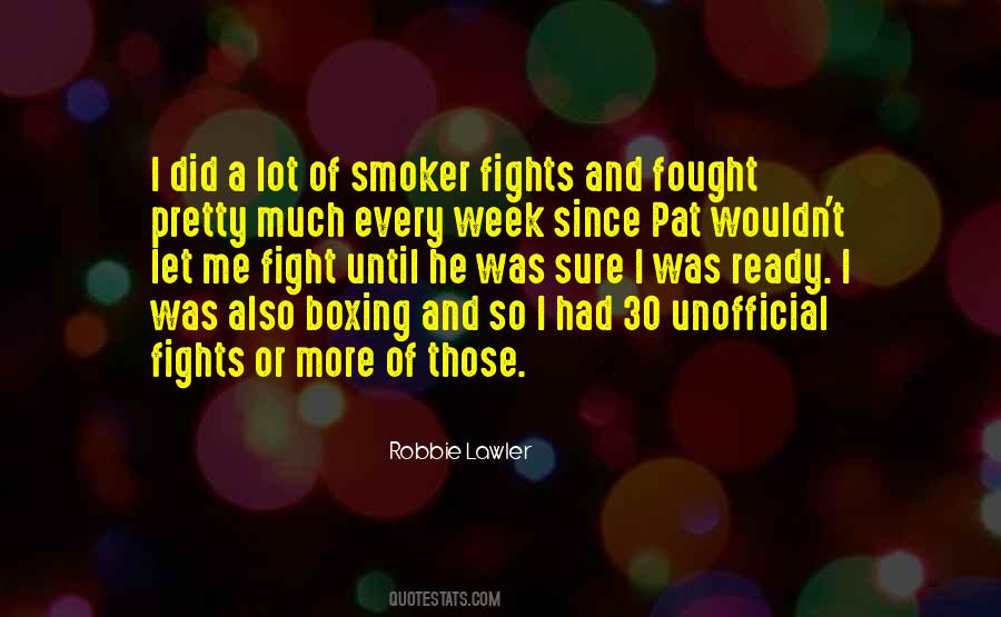 Smoker Quotes #1207797