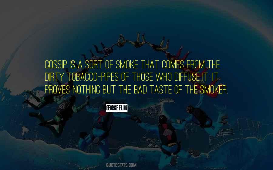 Smoker Quotes #1496717