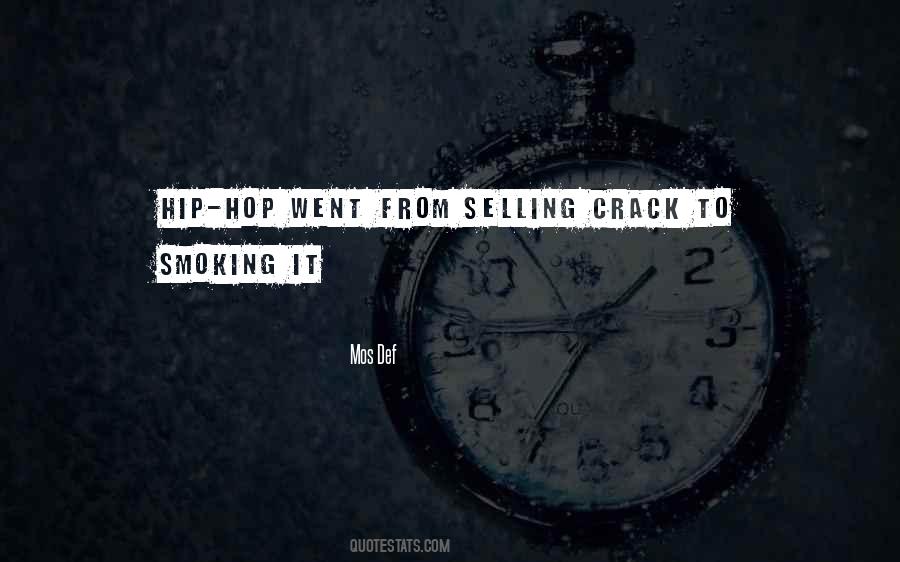 Smoking Crack Quotes #671484