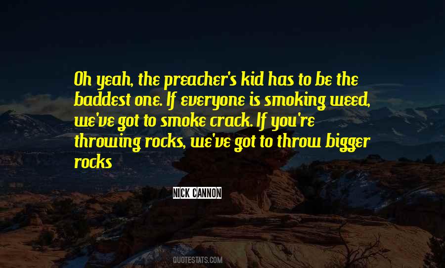 Smoking Crack Quotes #803771