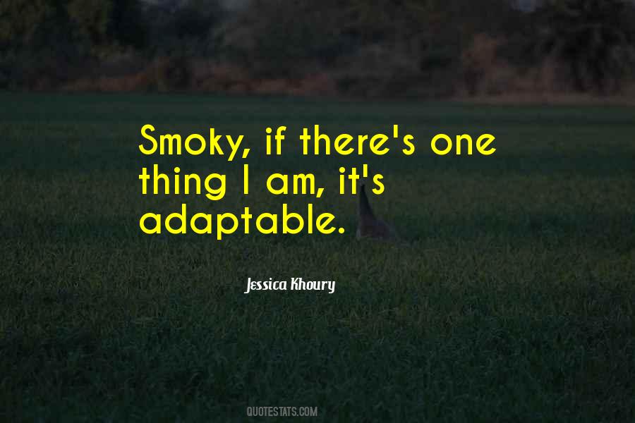 Smoky Quotes #488540