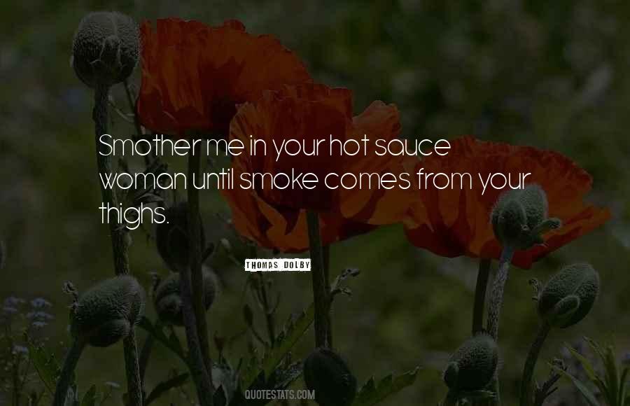 Smother Me Quotes #414904
