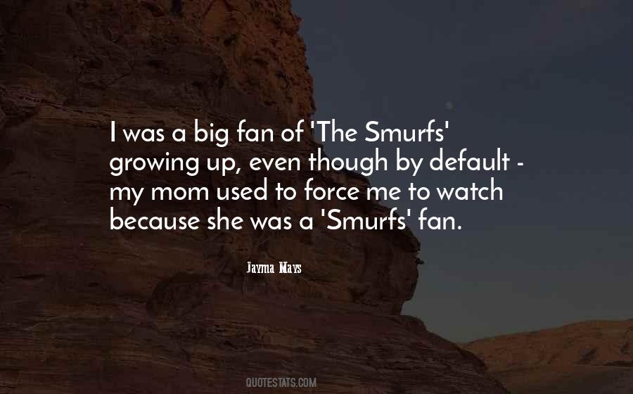 Smurfs 2 Quotes #1680182