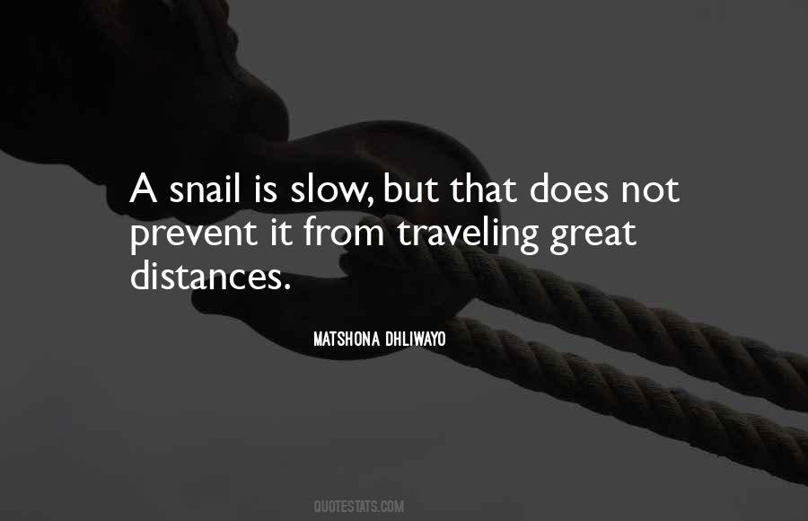 Snail Quotes #77560