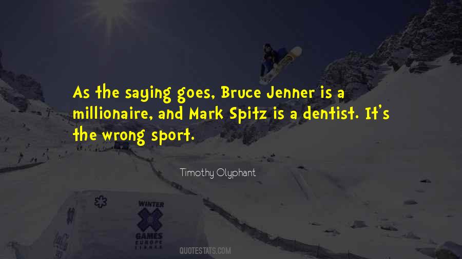 Quotes About Bruce Jenner #929849