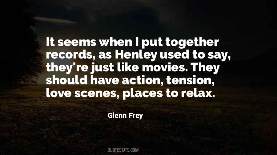 Quotes About Glenn Frey #1133591