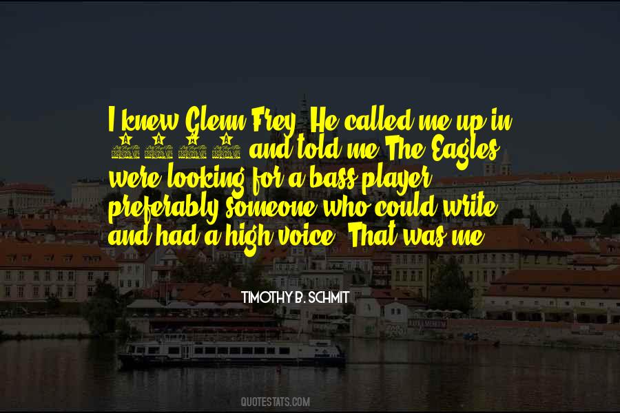 Quotes About Glenn Frey #967460