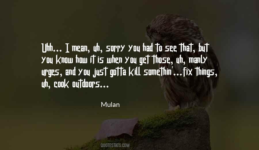 Quotes About Mulan #733876