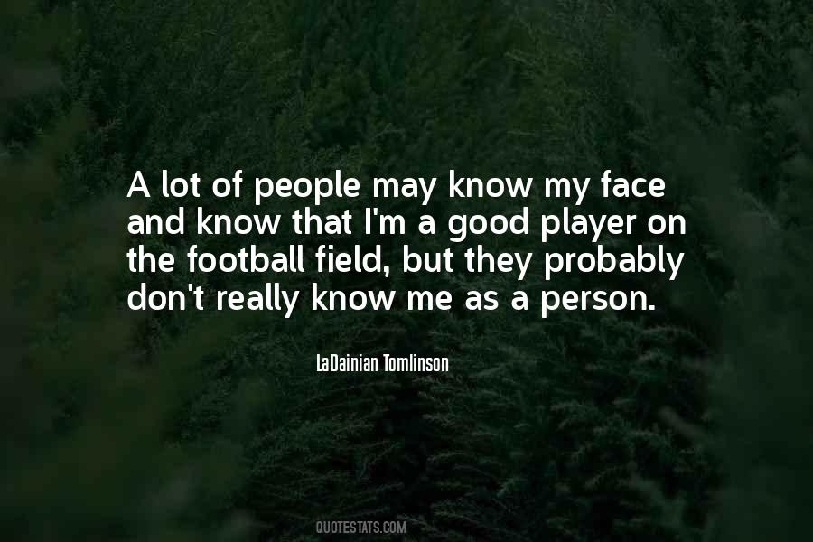 Quotes About Ladainian Tomlinson #1347267