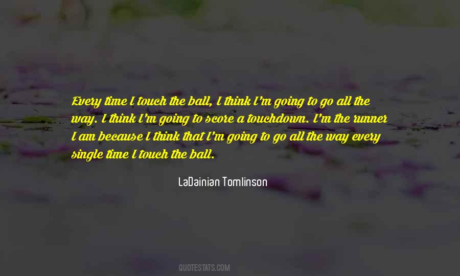 Quotes About Ladainian Tomlinson #29916