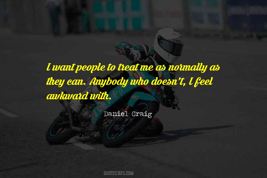 Quotes About Daniel Craig #320466