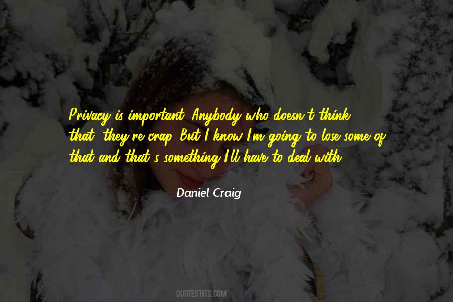 Quotes About Daniel Craig #379080