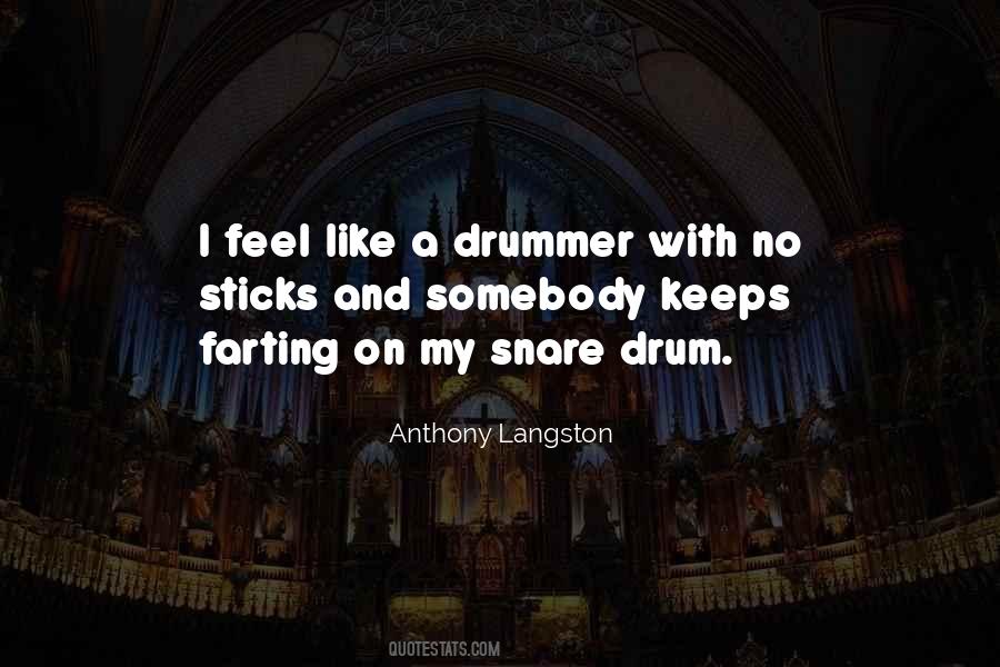 Snare Drum Quotes #1689890