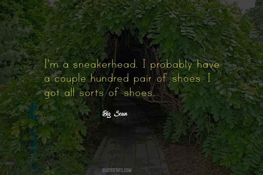 Sneakerhead Quotes #1515975